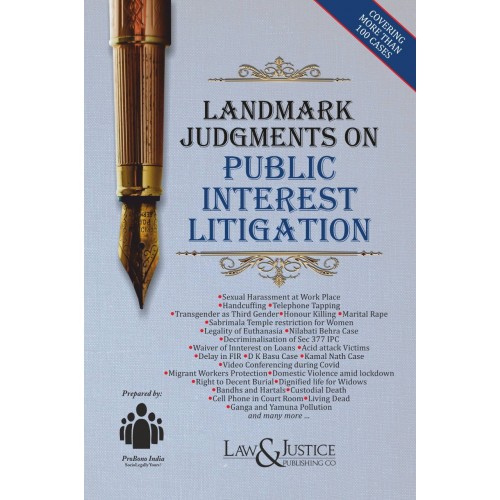 Law & Justice Publishing Co's Landmark Judgments on Public Interest Litigation (PIL) by ProBono India (SocioLegally Yours)